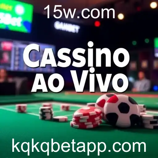 Kqkqbet Cassino ao Vivo